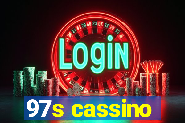 97s cassino